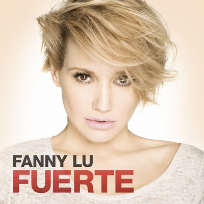 シングル/Fuerte/Fanny Lu