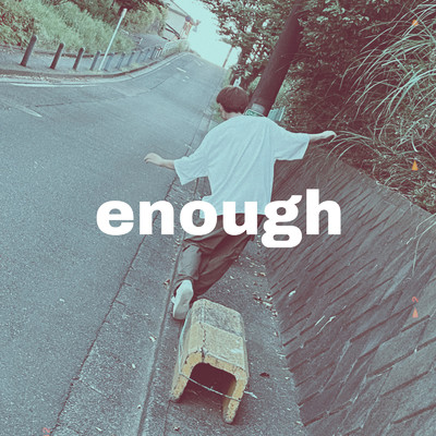 enough/七転