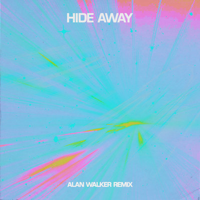 Hide Away (Alan Walker Remix)/Daya
