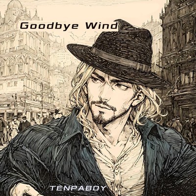 シングル/Goodbye Wind/TENPABOY