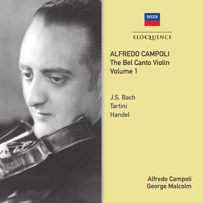 アルバム/Alfredo Campoli: The Bel Canto Violin - Vol. 1/アルフレード・カンポリ／ジョージ・マルコム