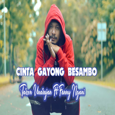 Cinta Gayong Besambo (featuring Fanny Ngani)/Tarson Unarajan