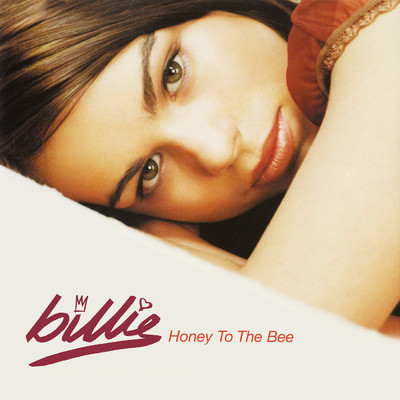 Honey To The Bee/Billie Piper