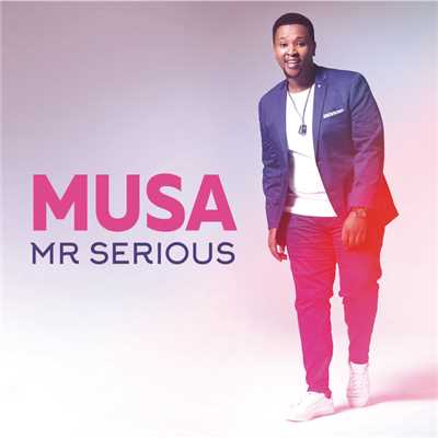 アルバム/Mr Serious/Musa