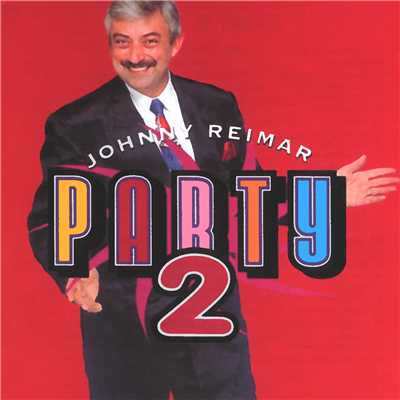 Party 2/Johnny Reimar