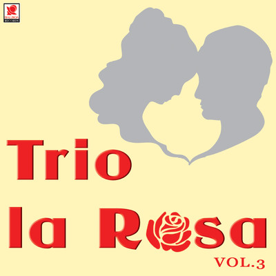 Trio la Rosa, Vol. 3/Trio La Rosa