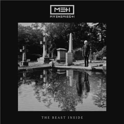 アルバム/The Beast Inside (Explicit)/My Enemies & I