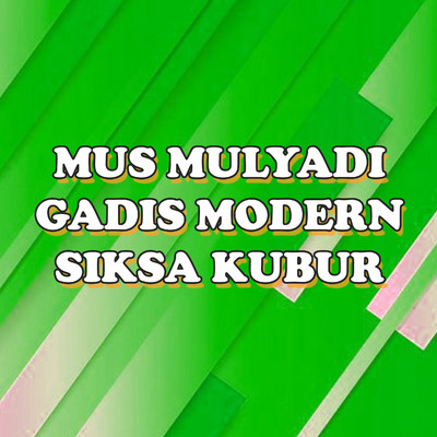 Gadis Modern/Mus Mulyadi