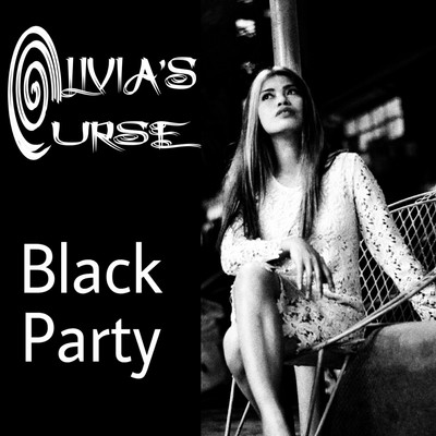 Black Party/Olivia's Curse