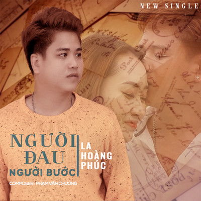 アルバム/Nguoi Dau Nguoi Buoc/La Hoang Phuc