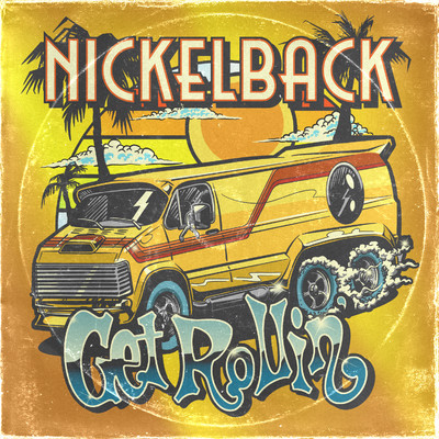 アルバム/Get Rollin'/Nickelback
