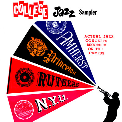 College Jazz Sampler: Actual Jazz Concerts Recorded on the Campus (2021 Remaster from the Original Somerset Tapes)/Billy Butterfield／The Essex Five