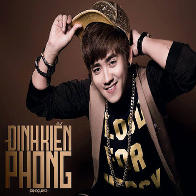 Tong Hop Bai Hat Cua Dinh Kien Phong/Dinh Kien Phong