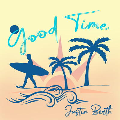 Good Time/Justin Berth