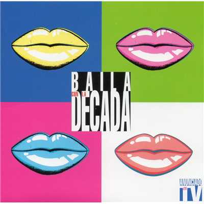 アルバム/Baila con La Decada/La Decada