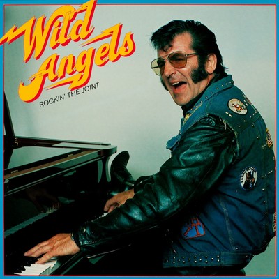Rock the Joint/Wild Angels