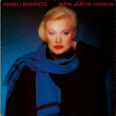 アルバム/Nain jaatiin henkiin/Anneli Saaristo