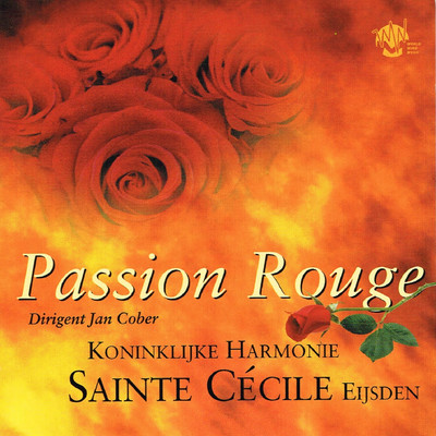 アルバム/Passion Rouge/Koninklijke harmonie Sainte Cecile Eijsden