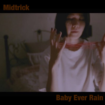 Baby Ever Rain