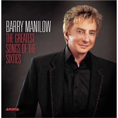アルバム/The Greatest Songs Of The Sixties/Barry Manilow