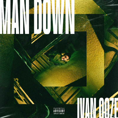 Man Down (Explicit)/Ivan Ooze