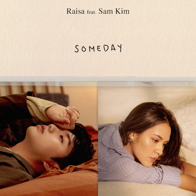 シングル/Someday (featuring Sam Kim)/Raisa