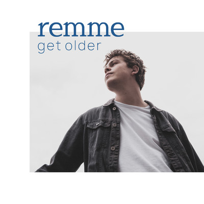 シングル/get older/remme
