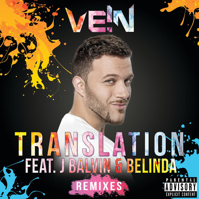Translation (Explicit) (featuring J Balvin, Belinda)/Vein