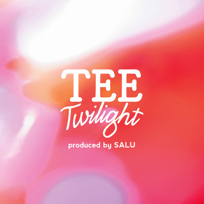 シングル/Twilight (produced by SALU)/TEE