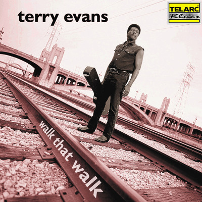アルバム/Walk That Walk/Terry Evans