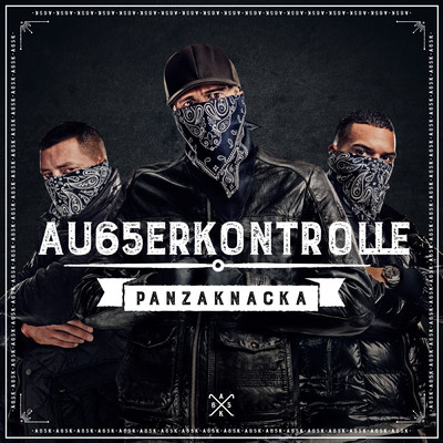 アルバム/Panzaknacka/AK AUSSERKONTROLLE