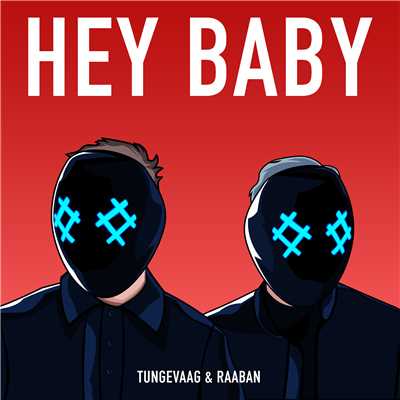 アルバム/Hey Baby/Raaban, Tungevaag