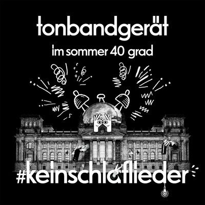 シングル/Im Sommer 40 Grad (Schlaf Kindlein schlaf)/Tonbandgerat