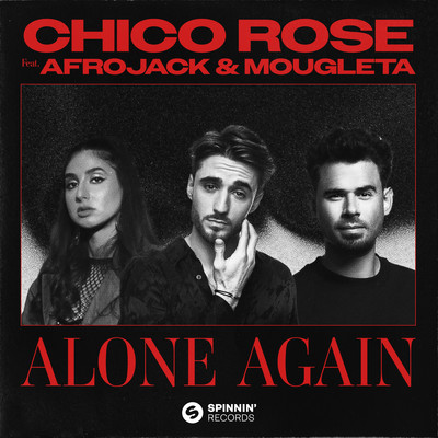 シングル/Alone Again (feat. Afrojack & Mougleta)/Chico Rose