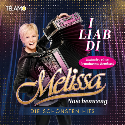 アルバム/I liab di: Die schonsten Hits/Melissa Naschenweng
