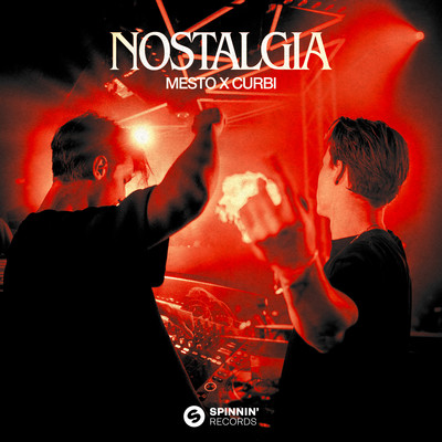 Nostalgia (Extended Mix)/Mesto x Curbi