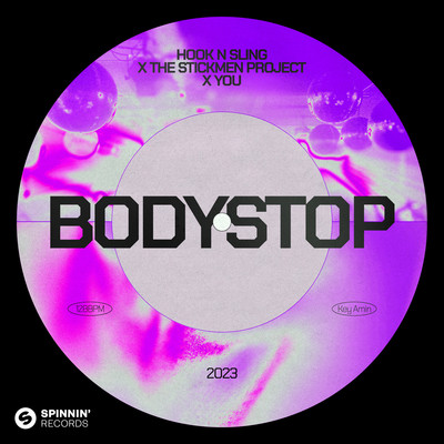 Bodystop (Extended Mix)/Hook N Sling x The Stickmen Project x YOU