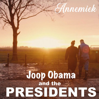シングル/Annemiek/Joop Obama and The Presidents