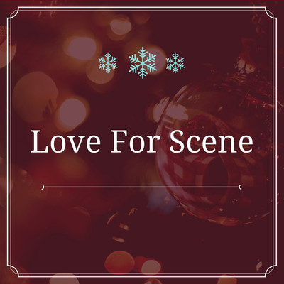 Love For Scene/TK lab