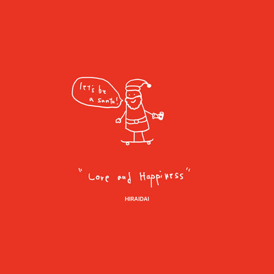 シングル/Love & Happiness (Let's Be a Santa)/平井 大