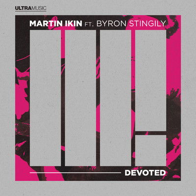 Devoted feat.Byron Stingily/Martin Ikin