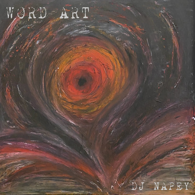 アルバム/WORD ART/DJ NAPEY