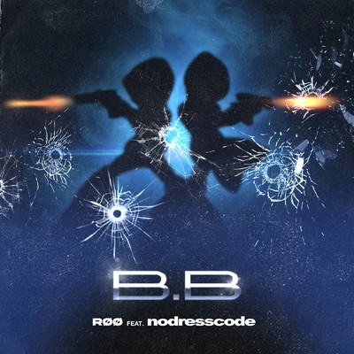 シングル/B.B (feat. nodresscode)/ROO