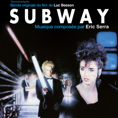 アルバム/Subway (Original Motion Picture Soundtrack)/エリック・セラ