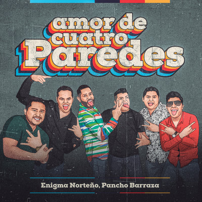 シングル/Amor De Cuatro Paredes/Enigma Norteno／Pancho Barraza