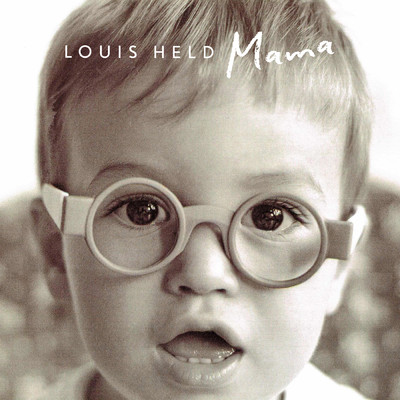 シングル/Mama/Louis Held