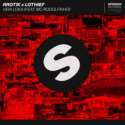Vida Loka (feat. MC Rodolfinho)/rrotik x LOthief