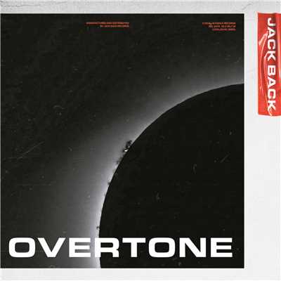 シングル/Overtone/Jack Back