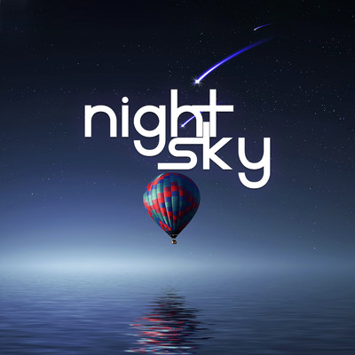 シングル/Night Sky/ChilledLab