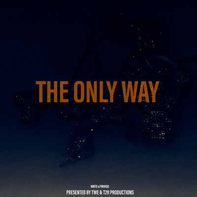The Only Way/9into & Fwaygo